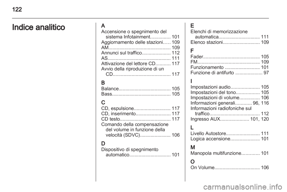 OPEL ANTARA 2012 Manuale del sistema Infotainment (in Italian) OPEL ANTARA 2012 Manuale del sistema Infotainment (in Italian)