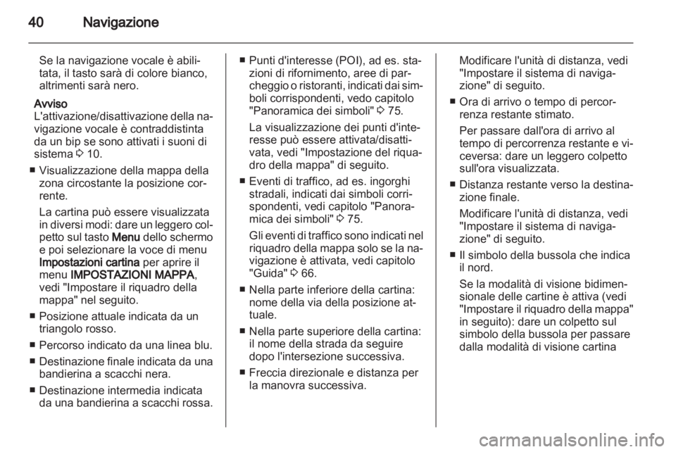 OPEL ANTARA 2012  Manuale del sistema Infotainment (in Italian) 