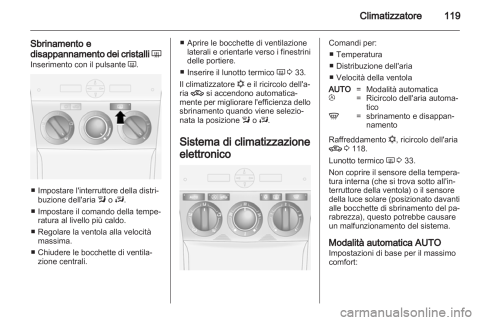 OPEL ANTARA 2012.5 Manuale di uso e manutenzione (in Italian) OPEL ANTARA 2012.5 Manuale di uso e manutenzione (in Italian)