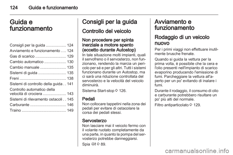 OPEL ANTARA 2012.5 Manuale di uso e manutenzione (in Italian) OPEL ANTARA 2012.5 Manuale di uso e manutenzione (in Italian)