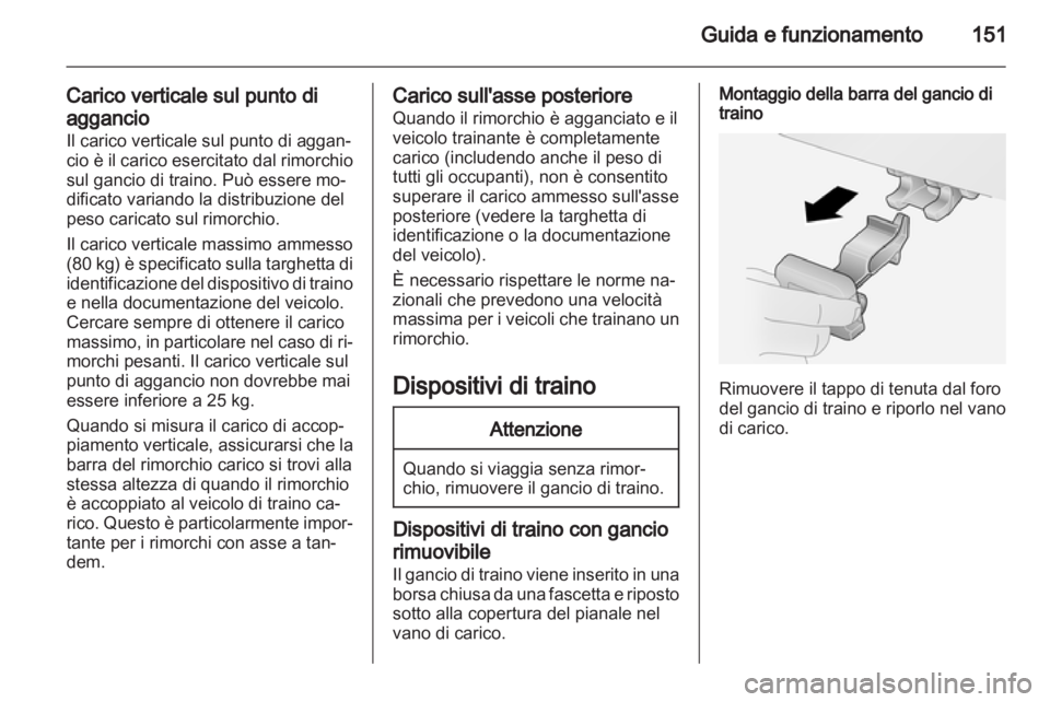OPEL ANTARA 2012.5 Manuale di uso e manutenzione (in Italian) OPEL ANTARA 2012.5 Manuale di uso e manutenzione (in Italian)