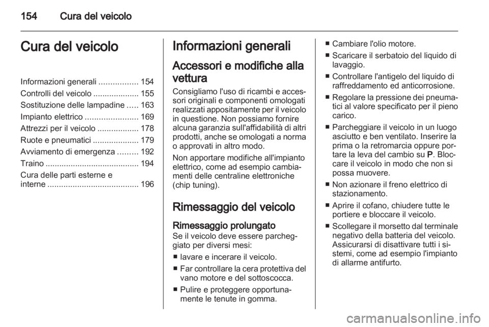 OPEL ANTARA 2012.5 Manuale di uso e manutenzione (in Italian) OPEL ANTARA 2012.5 Manuale di uso e manutenzione (in Italian)