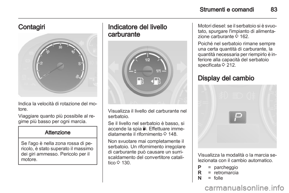 OPEL ANTARA 2012.5 Manuale di uso e manutenzione (in Italian) OPEL ANTARA 2012.5 Manuale di uso e manutenzione (in Italian)
