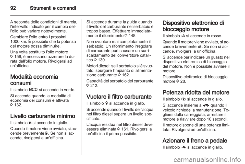 OPEL ANTARA 2012.5 Manuale di uso e manutenzione (in Italian) OPEL ANTARA 2012.5 Manuale di uso e manutenzione (in Italian)