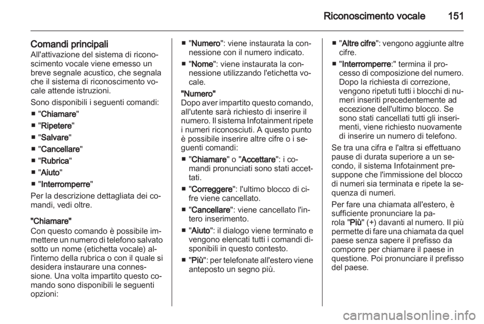 OPEL ANTARA 2013  Manuale del sistema Infotainment (in Italian) 