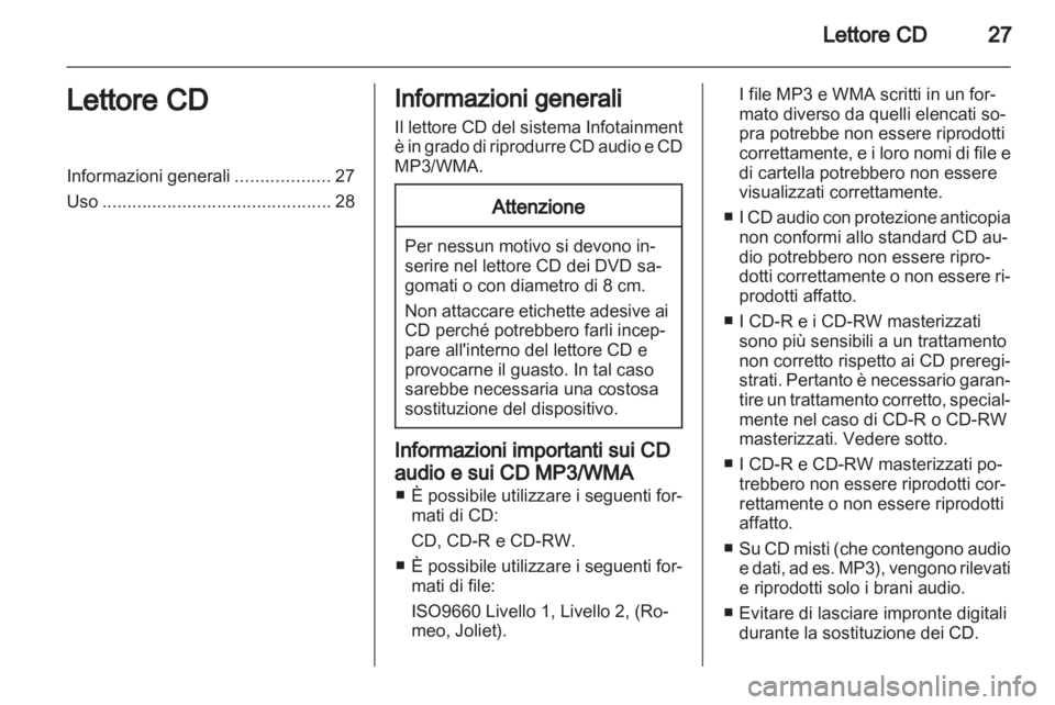 OPEL ANTARA 2013  Manuale del sistema Infotainment (in Italian) 