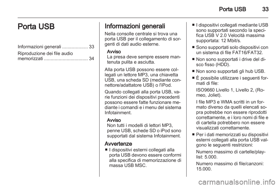 OPEL ANTARA 2013  Manuale del sistema Infotainment (in Italian) 