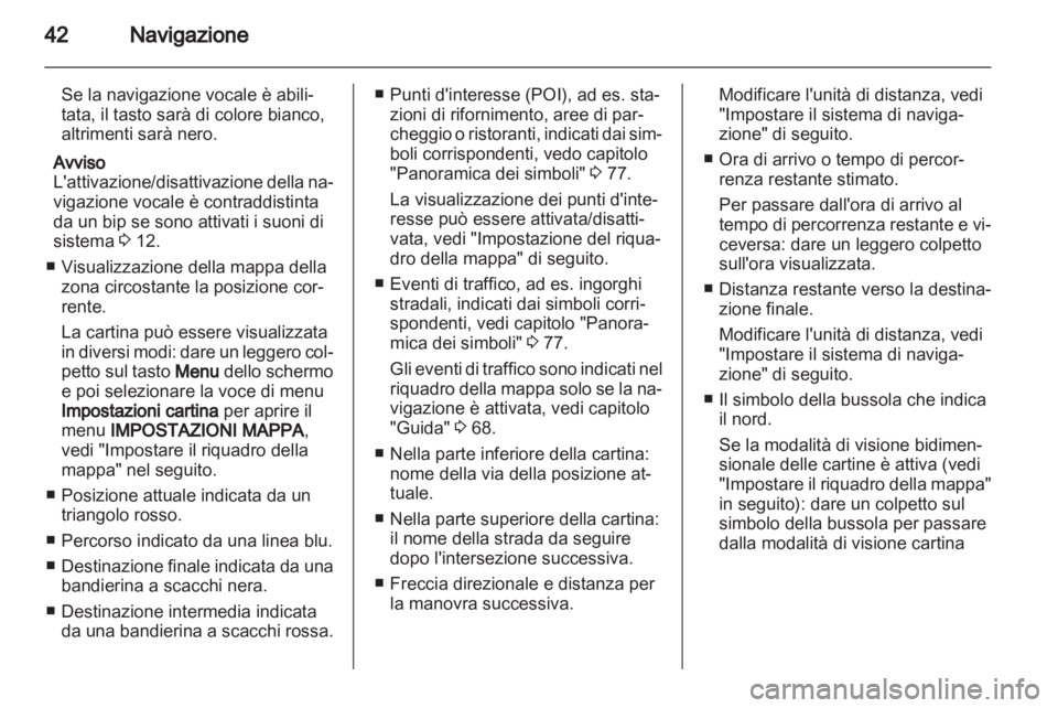 OPEL ANTARA 2013  Manuale del sistema Infotainment (in Italian) 