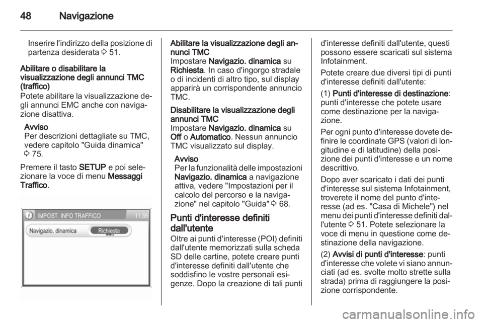 OPEL ANTARA 2013  Manuale del sistema Infotainment (in Italian) 