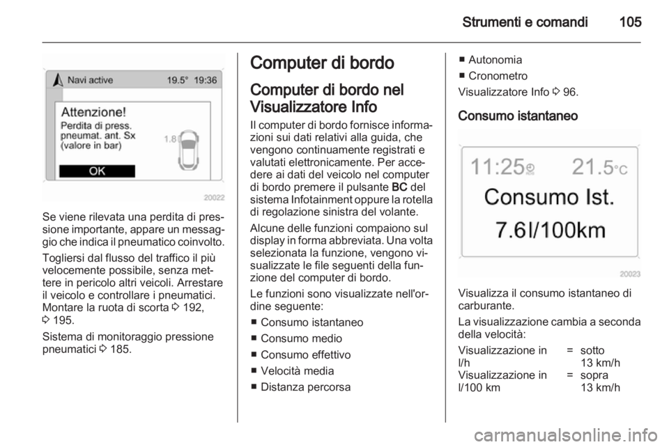OPEL ANTARA 2013.5 Manuale di uso e manutenzione (in Italian) OPEL ANTARA 2013.5 Manuale di uso e manutenzione (in Italian)