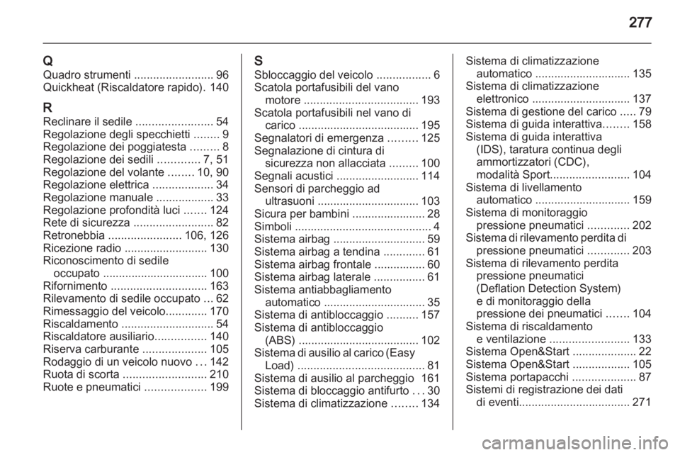 OPEL ASTRA H 2011 Manuale di uso e manutenzione (in Italian) OPEL ASTRA H 2011 Manuale di uso e manutenzione (in Italian)