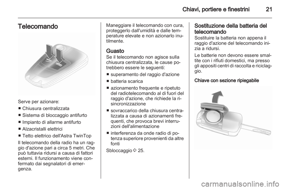 OPEL ASTRA H 2011.5 Manuale di uso e manutenzione (in Italian) OPEL ASTRA H 2011.5 Manuale di uso e manutenzione (in Italian)