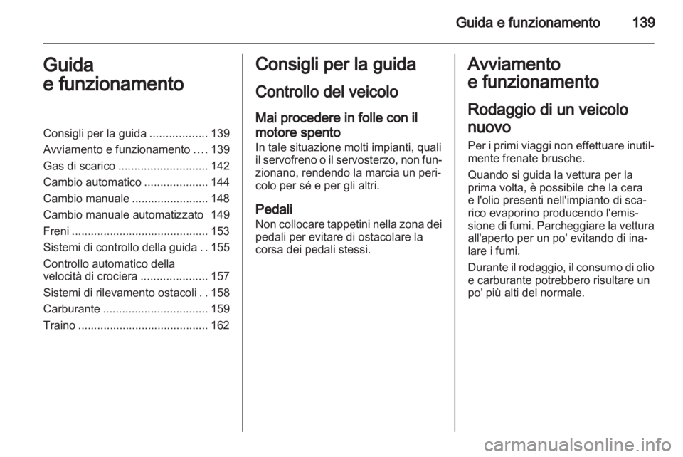 OPEL ASTRA H 2012 Manuale di uso e manutenzione (in Italian) OPEL ASTRA H 2012 Manuale di uso e manutenzione (in Italian)
