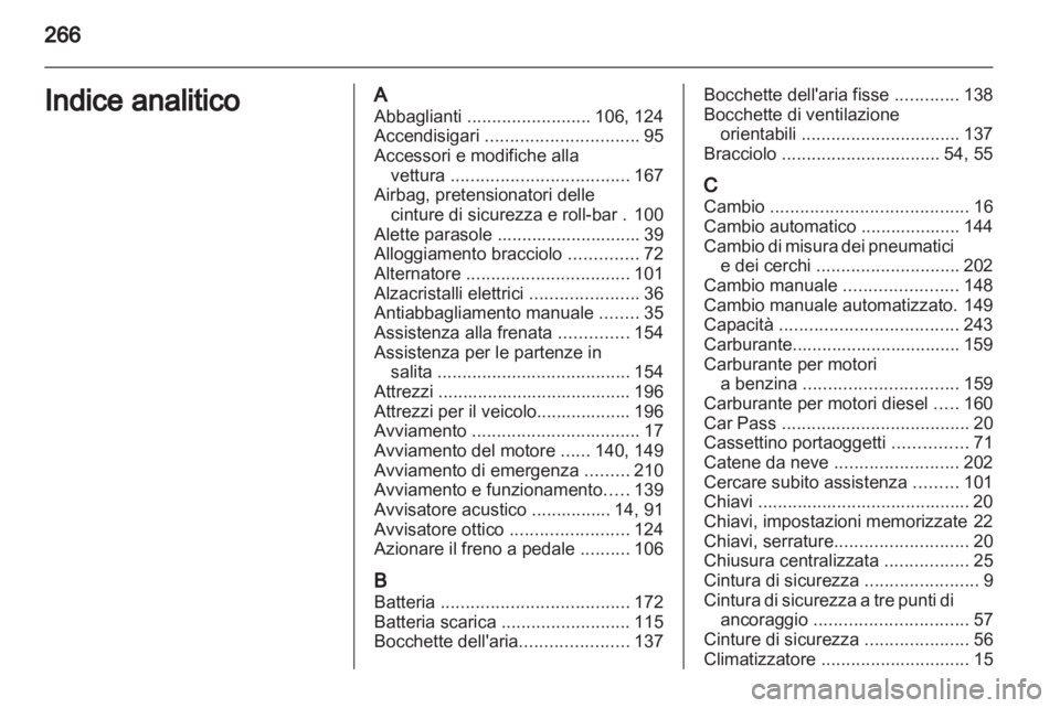 OPEL ASTRA H 2012 Manuale di uso e manutenzione (in Italian) OPEL ASTRA H 2012 Manuale di uso e manutenzione (in Italian)