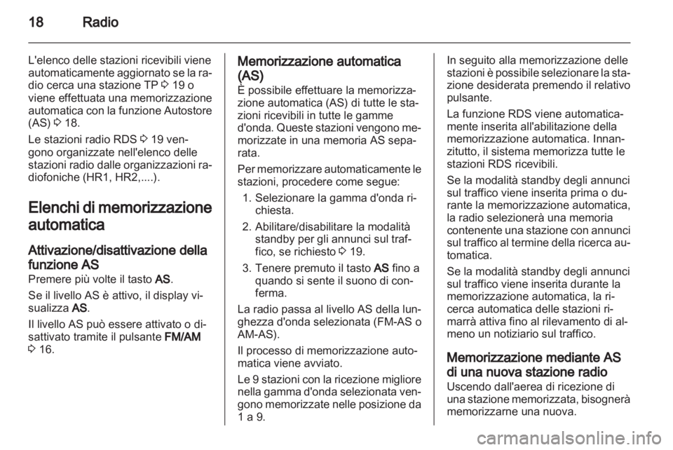 OPEL ASTRA H 2013 Manuale del sistema Infotainment (in Italian) OPEL ASTRA H 2013 Manuale del sistema Infotainment (in Italian)