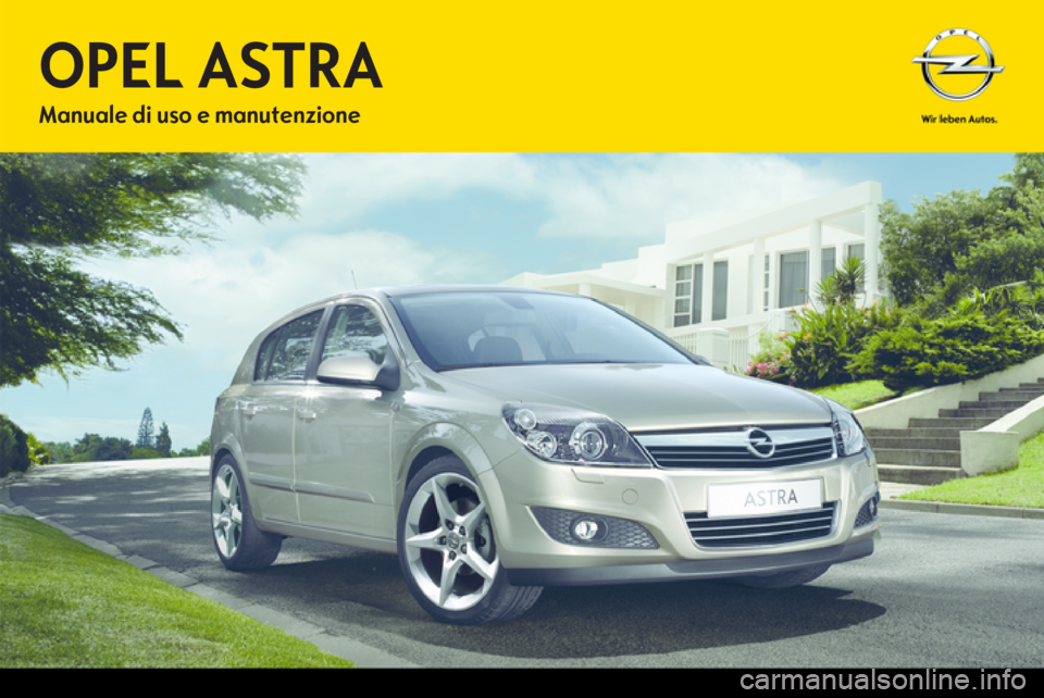 OPEL ASTRA H 2013  Manuale di uso e manutenzione (in Italian) 