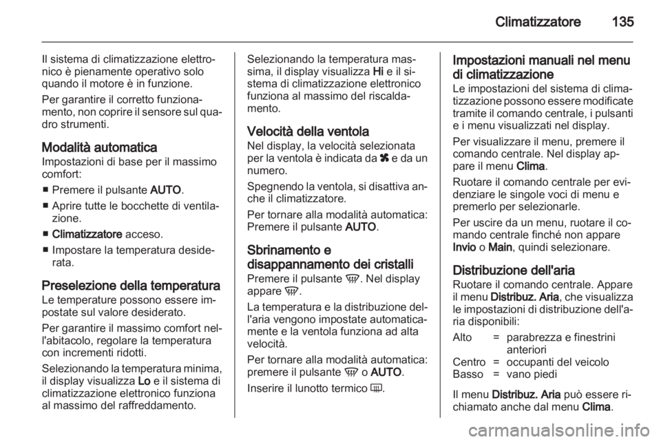 OPEL ASTRA H 2013 Manuale di uso e manutenzione (in Italian) OPEL ASTRA H 2013 Manuale di uso e manutenzione (in Italian)