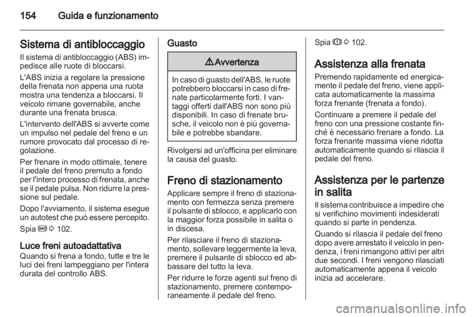 OPEL ASTRA H 2013 Manuale di uso e manutenzione (in Italian) OPEL ASTRA H 2013 Manuale di uso e manutenzione (in Italian)