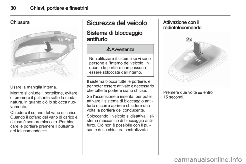 OPEL ASTRA H 2013 Manuale di uso e manutenzione (in Italian) OPEL ASTRA H 2013 Manuale di uso e manutenzione (in Italian)