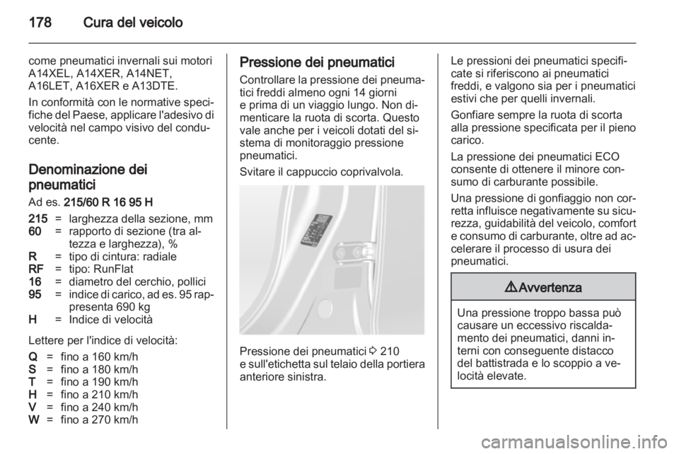 OPEL ASTRA J 2010.5 Manuale di uso e manutenzione (in Italian) OPEL ASTRA J 2010.5 Manuale di uso e manutenzione (in Italian)