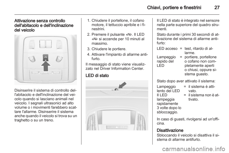 OPEL ASTRA J 2010.5 Manuale di uso e manutenzione (in Italian) OPEL ASTRA J 2010.5 Manuale di uso e manutenzione (in Italian)