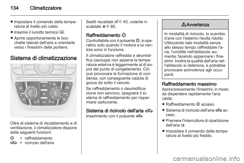 OPEL ASTRA J 2011 Manuale di uso e manutenzione (in Italian) OPEL ASTRA J 2011 Manuale di uso e manutenzione (in Italian)