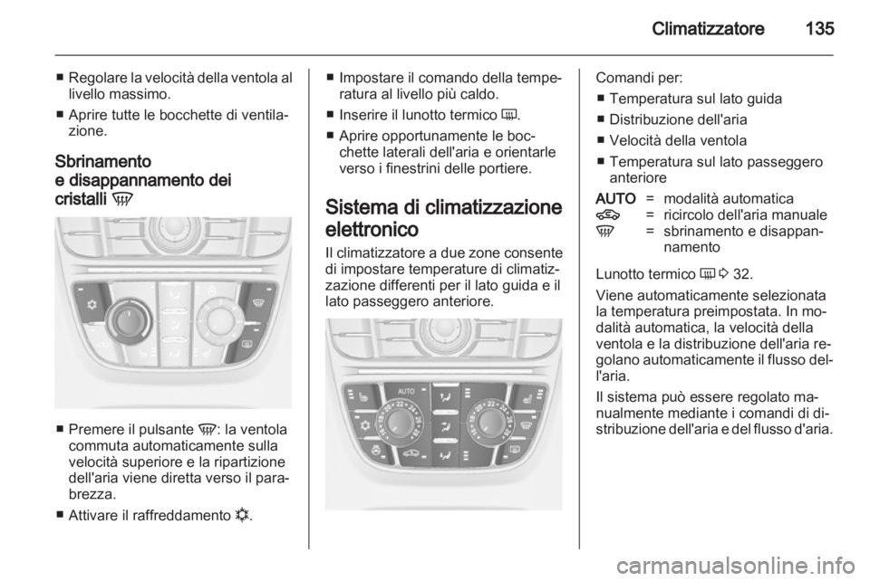 OPEL ASTRA J 2011 Manuale di uso e manutenzione (in Italian) OPEL ASTRA J 2011 Manuale di uso e manutenzione (in Italian)