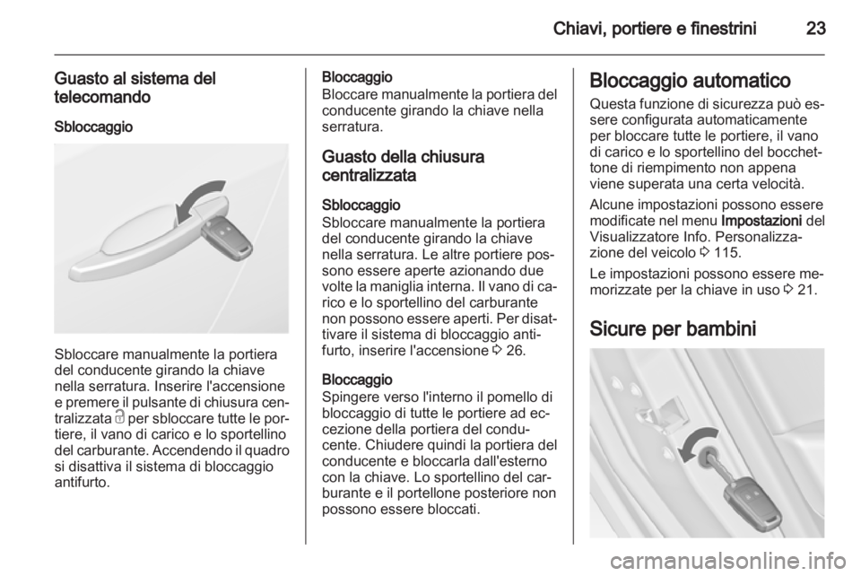 OPEL ASTRA J 2011 Manuale di uso e manutenzione (in Italian) OPEL ASTRA J 2011 Manuale di uso e manutenzione (in Italian)