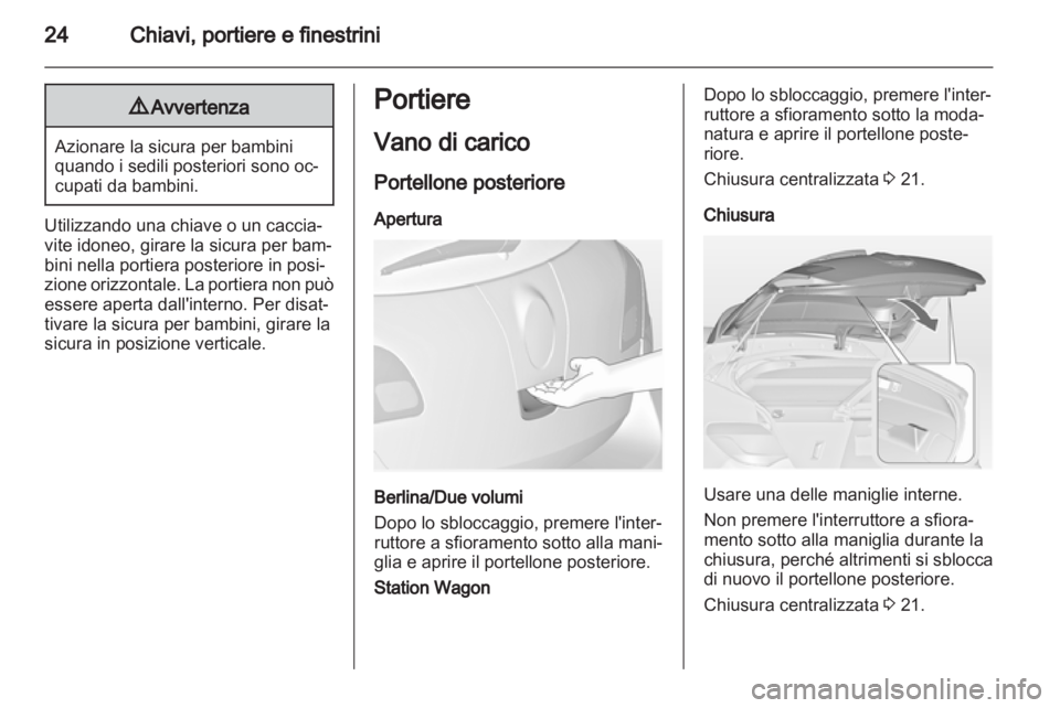OPEL ASTRA J 2011 Manuale di uso e manutenzione (in Italian) OPEL ASTRA J 2011 Manuale di uso e manutenzione (in Italian)