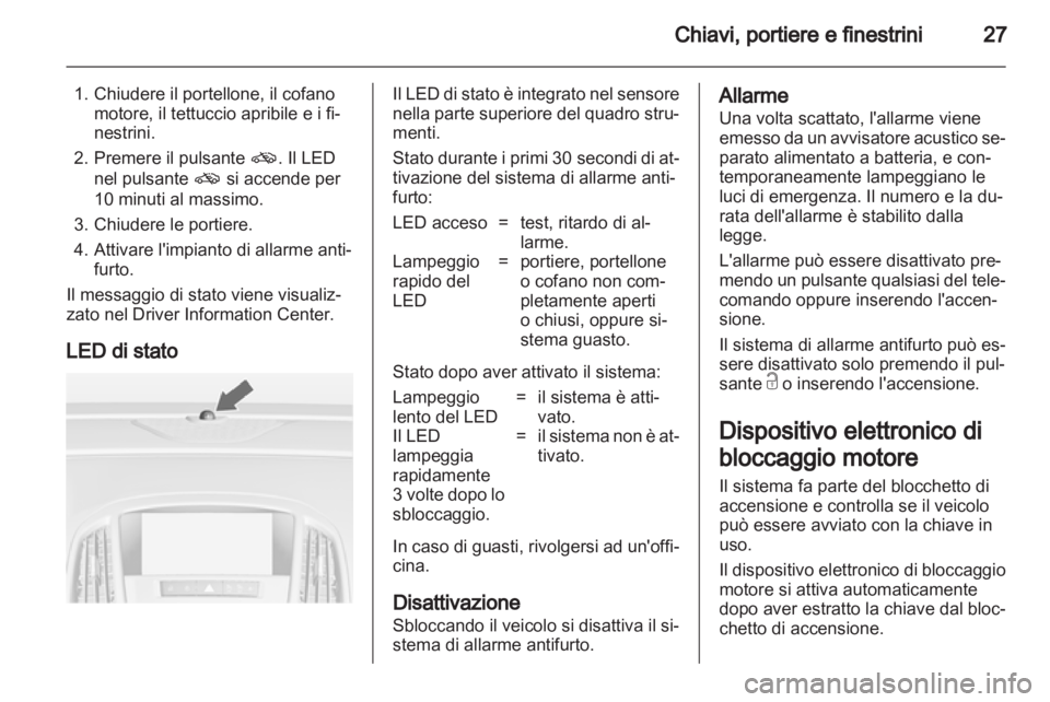 OPEL ASTRA J 2011 Manuale di uso e manutenzione (in Italian) OPEL ASTRA J 2011 Manuale di uso e manutenzione (in Italian)