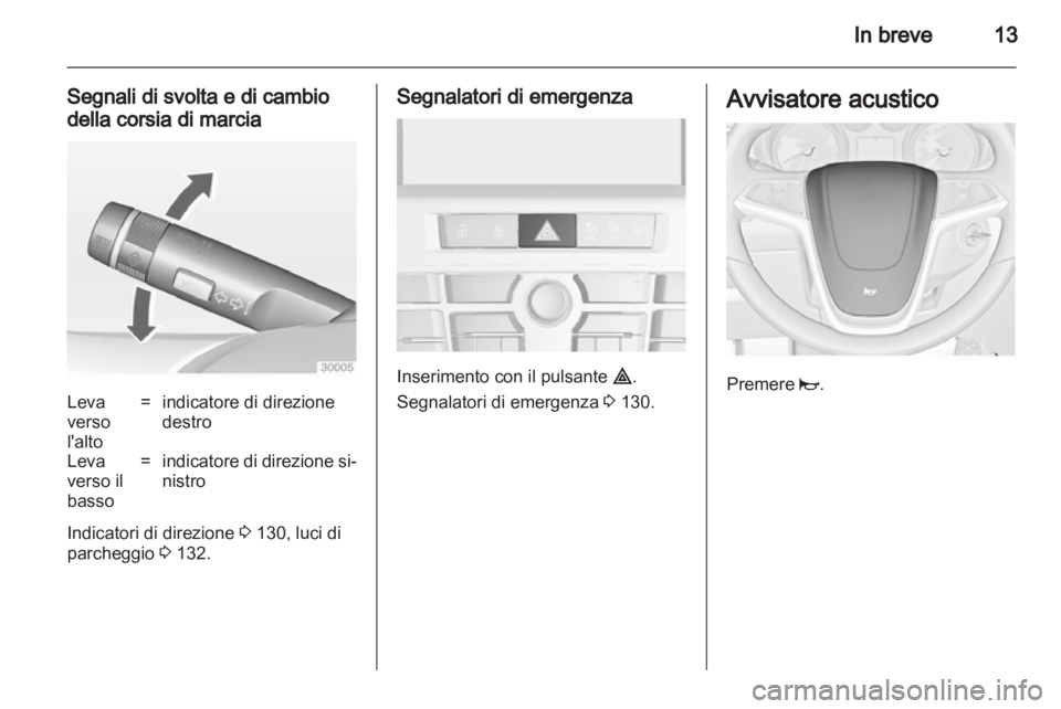 OPEL ASTRA J 2011.5 Manuale di uso e manutenzione (in Italian) OPEL ASTRA J 2011.5 Manuale di uso e manutenzione (in Italian)
