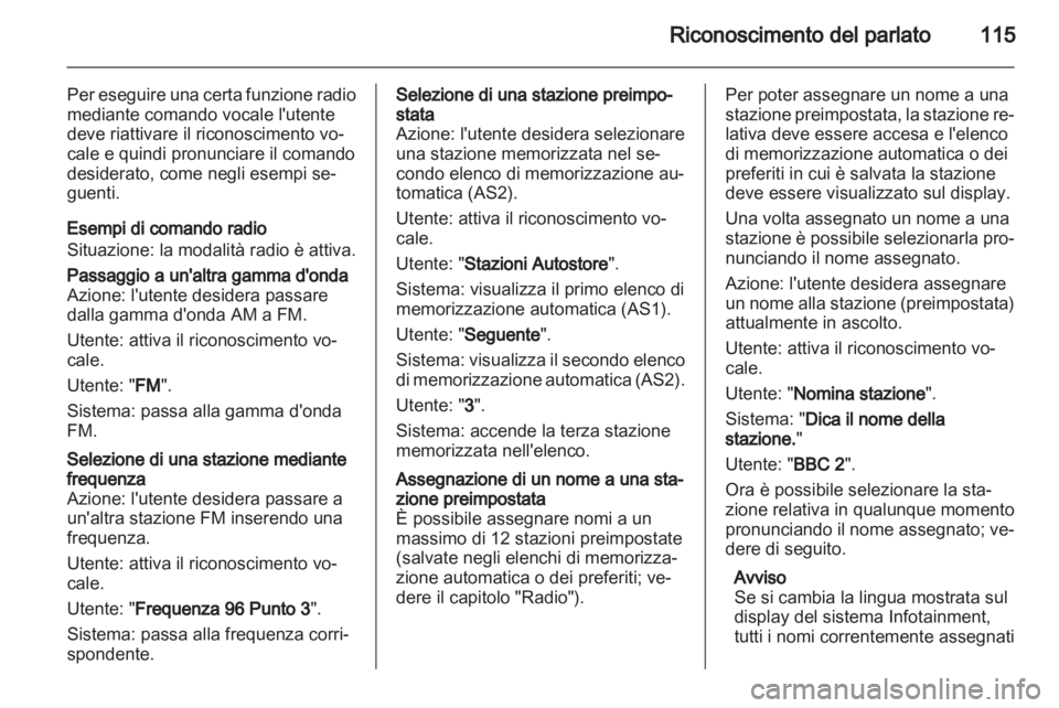 OPEL ASTRA J 2012 Manuale del sistema Infotainment (in Italian) OPEL ASTRA J 2012 Manuale del sistema Infotainment (in Italian)