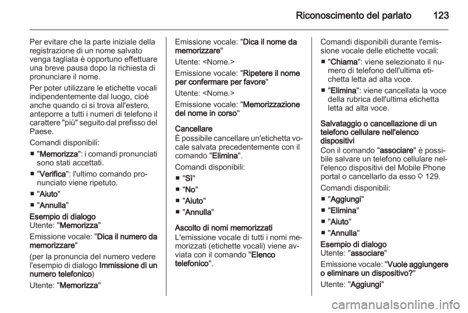 OPEL ASTRA J 2012  Manuale del sistema Infotainment (in Italian) 