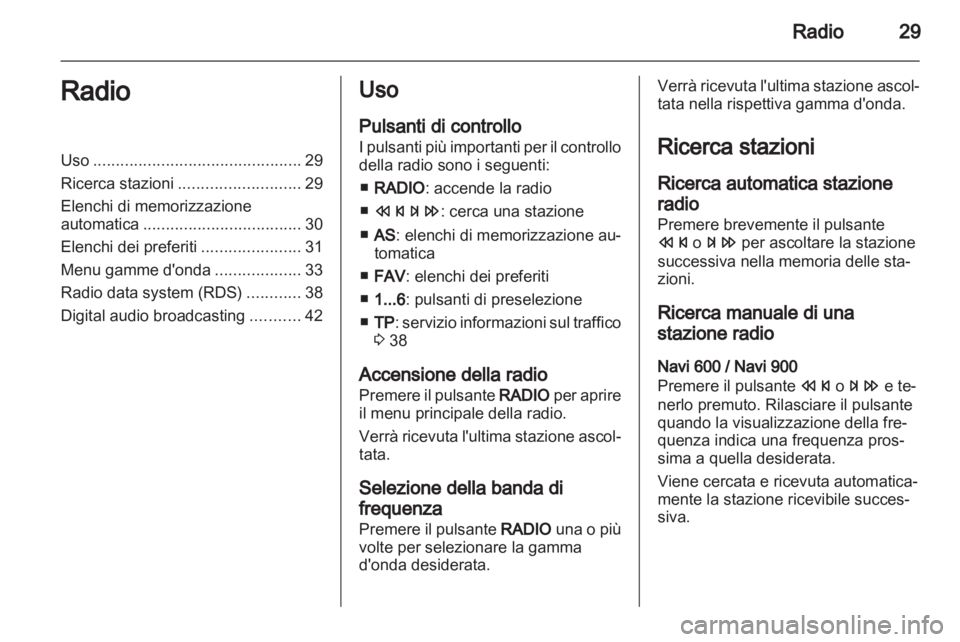 OPEL ASTRA J 2012  Manuale del sistema Infotainment (in Italian) 