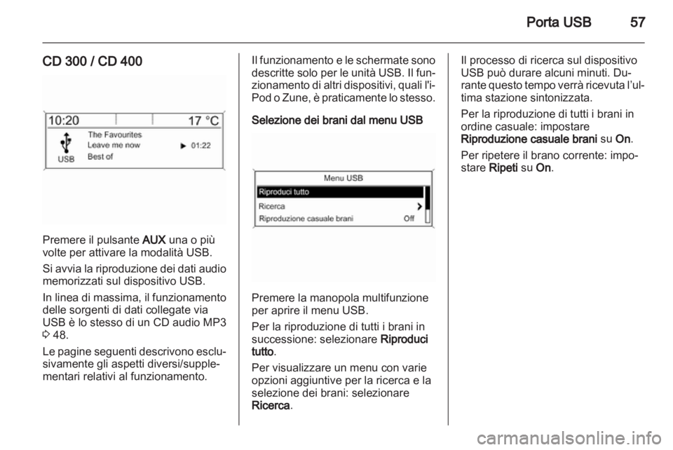 OPEL ASTRA J 2012 Manuale del sistema Infotainment (in Italian) OPEL ASTRA J 2012 Manuale del sistema Infotainment (in Italian)