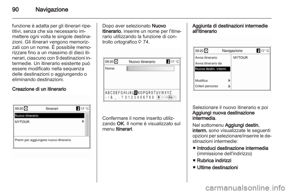 OPEL ASTRA J 2012 Manuale del sistema Infotainment (in Italian) OPEL ASTRA J 2012 Manuale del sistema Infotainment (in Italian)