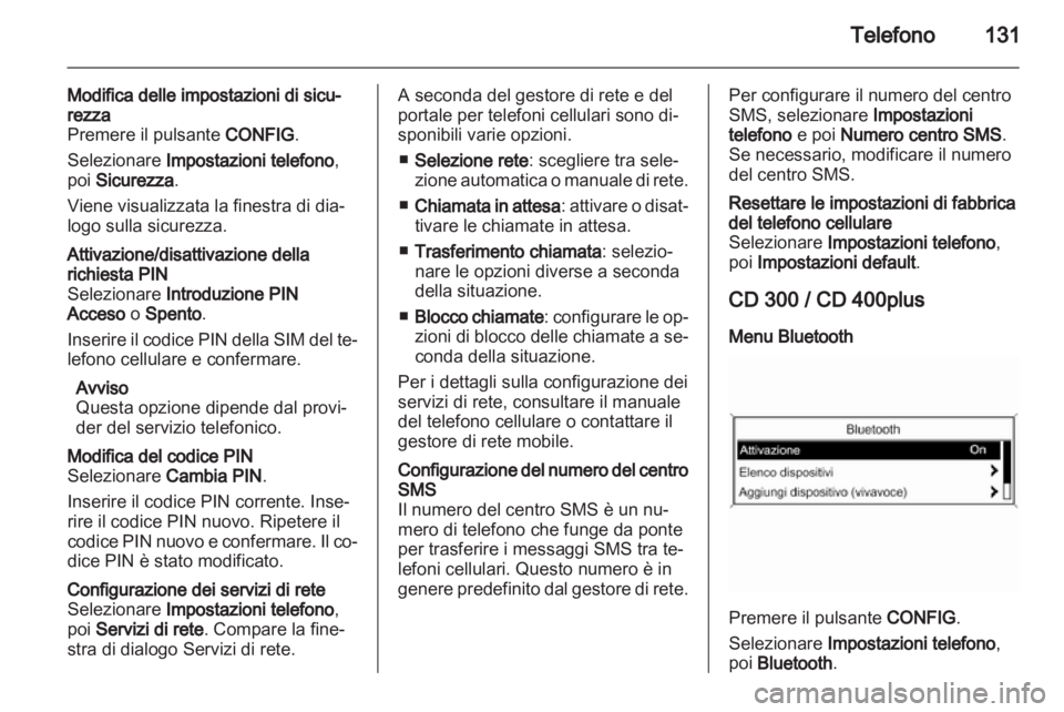 OPEL ASTRA J 2013  Manuale del sistema Infotainment (in Italian) 