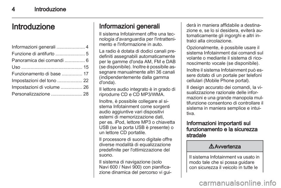 OPEL ASTRA J 2013  Manuale del sistema Infotainment (in Italian) 