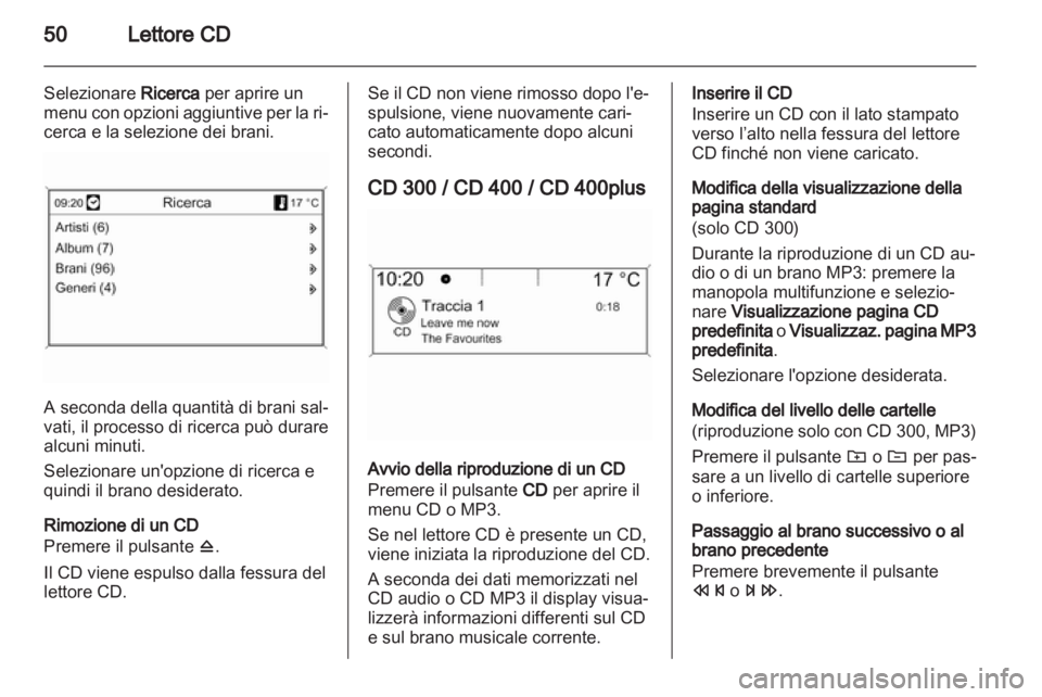 OPEL ASTRA J 2013  Manuale del sistema Infotainment (in Italian) 