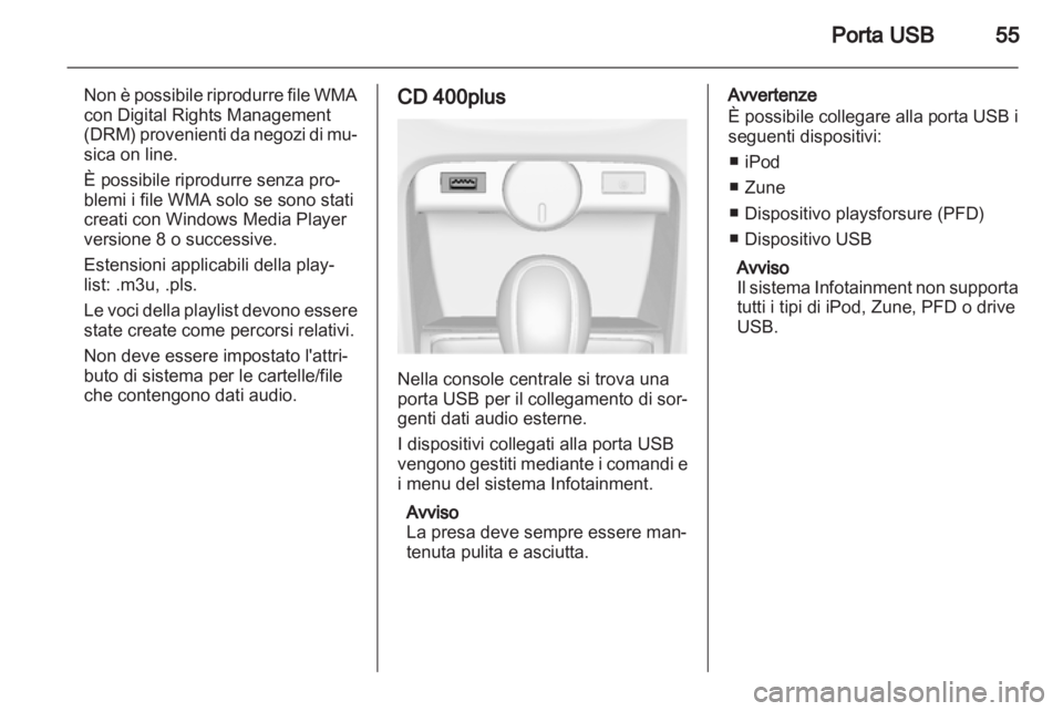 OPEL ASTRA J 2013  Manuale del sistema Infotainment (in Italian) 