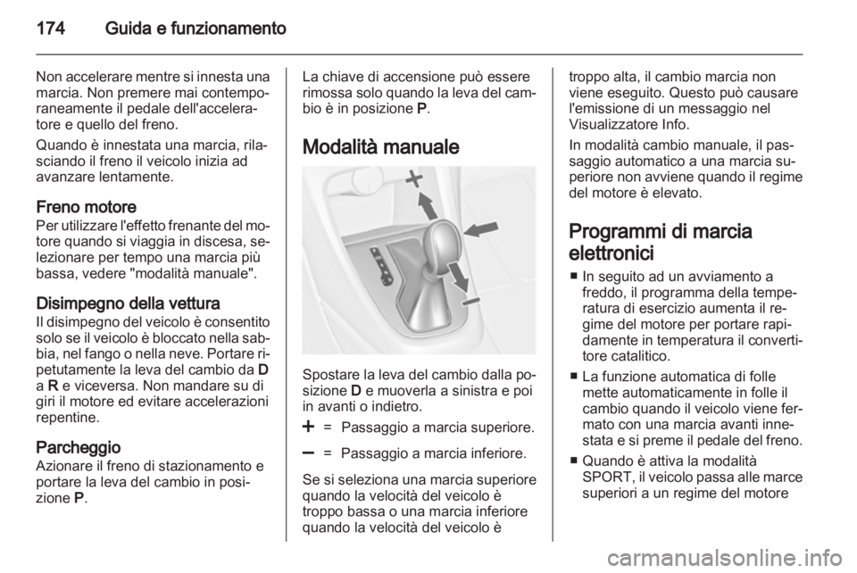 OPEL ASTRA J 2013 Manuale di uso e manutenzione (in Italian) OPEL ASTRA J 2013 Manuale di uso e manutenzione (in Italian)