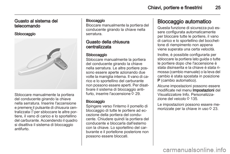 OPEL ASTRA J 2013 Manuale di uso e manutenzione (in Italian) OPEL ASTRA J 2013 Manuale di uso e manutenzione (in Italian)