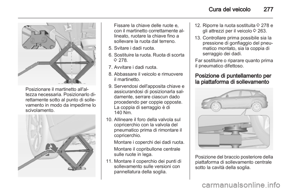 OPEL ASTRA J 2013 Manuale di uso e manutenzione (in Italian) OPEL ASTRA J 2013 Manuale di uso e manutenzione (in Italian)