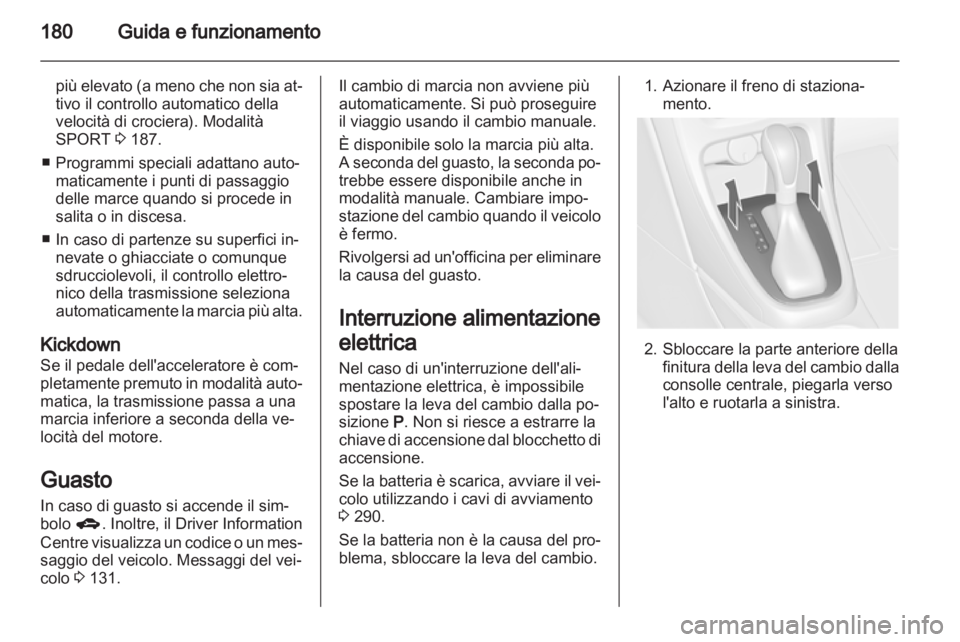OPEL ASTRA J 2013.5 Manuale di uso e manutenzione (in Italian) OPEL ASTRA J 2013.5 Manuale di uso e manutenzione (in Italian)