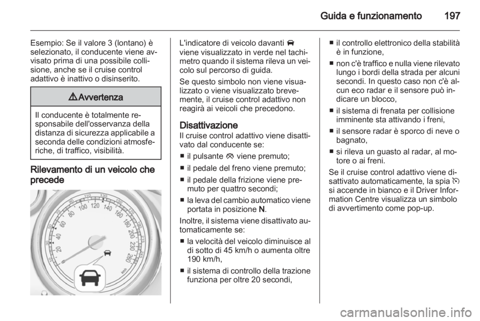 OPEL ASTRA J 2013.5 Manuale di uso e manutenzione (in Italian) OPEL ASTRA J 2013.5 Manuale di uso e manutenzione (in Italian)