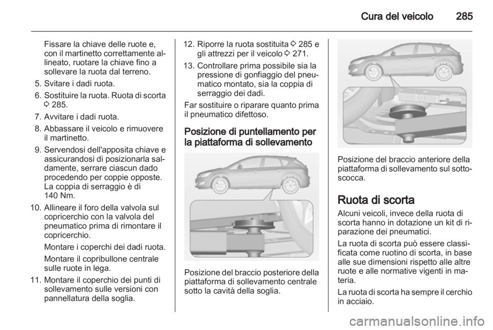 OPEL ASTRA J 2013.5 Manuale di uso e manutenzione (in Italian) OPEL ASTRA J 2013.5 Manuale di uso e manutenzione (in Italian)