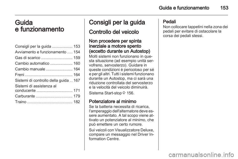 OPEL ASTRA J HB5 & ST 2012 Manuale di uso e manutenzione (in Italian) OPEL ASTRA J HB5 & ST 2012 Manuale di uso e manutenzione (in Italian)