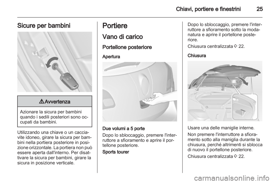 OPEL ASTRA J HB5 & ST 2012.5 Manuale di uso e manutenzione (in Italian) OPEL ASTRA J HB5 & ST 2012.5 Manuale di uso e manutenzione (in Italian)