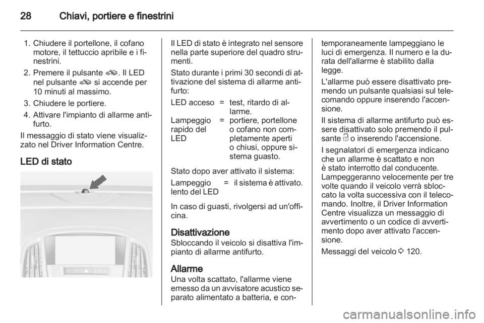 OPEL ASTRA J HB5 & ST 2012.5 Manuale di uso e manutenzione (in Italian) OPEL ASTRA J HB5 & ST 2012.5 Manuale di uso e manutenzione (in Italian)