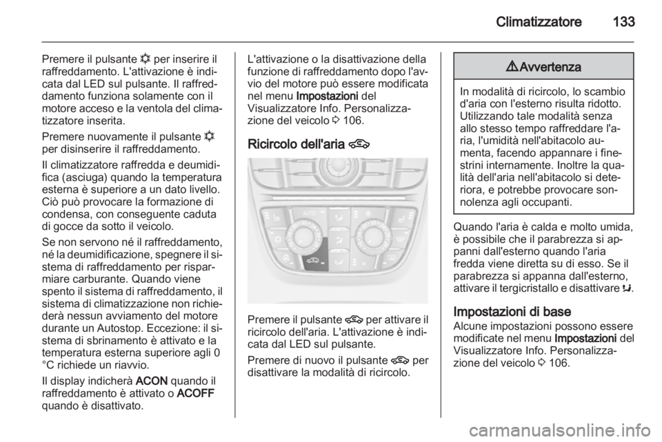 OPEL CASCADA 2013.5 Manuale di uso e manutenzione (in Italian) OPEL CASCADA 2013.5 Manuale di uso e manutenzione (in Italian)